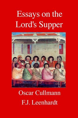 Essays on the Lord's Supper