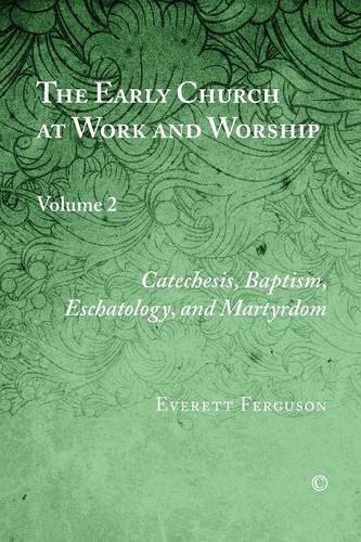 The Early Church at Work and Worship