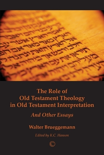 The Role of Old Testament Theology in Old Testament Interpretation