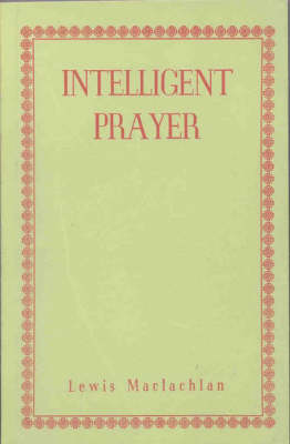 Intelligent Prayer