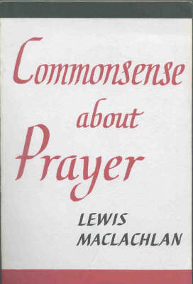 Common Sense About Prayer