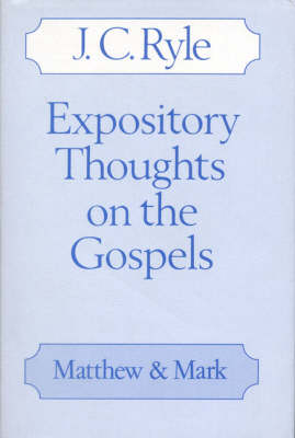 Expository Thoughts on the Gospels