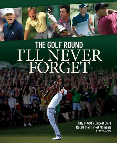 The Golf Round I'll Never Forget