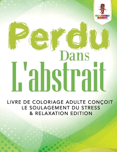 Perdu Dans L'abstrait