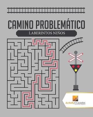 Camino Problemático