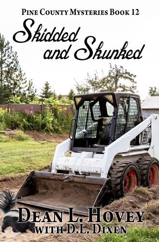 Skidded and Skunked