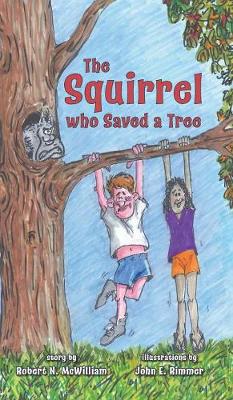 The Squirrel Who Saved a Tree