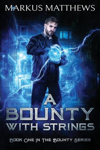 A Bounty with Strings