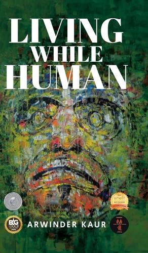 Living While Human