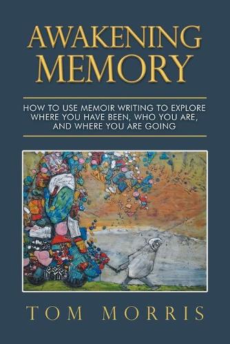 Awakening Memory