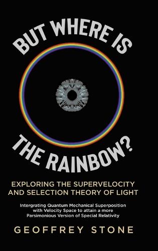 But Where is the Rainbow?