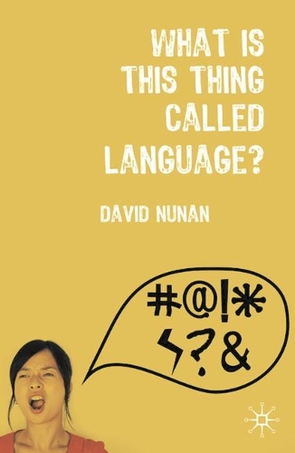 What is This Thing Called Language?