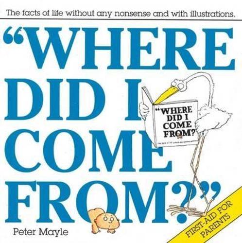Where Did I Come From?