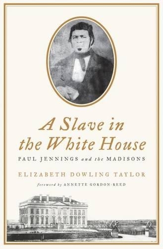 A Slave in the White House