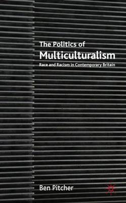 The Politics of Multiculturalism