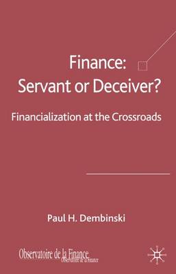 Finance: Servant or Deceiver?