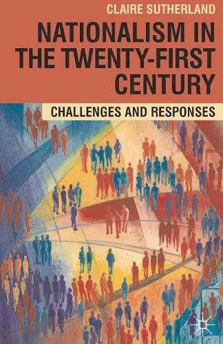 Nationalism in the Twenty-First Century