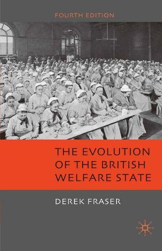 The Evolution of the British Welfare State