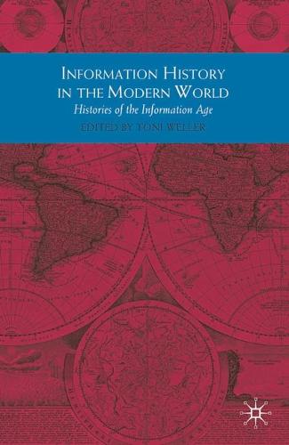 Information History in the Modern World