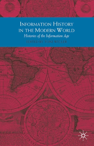 Information History in the Modern World