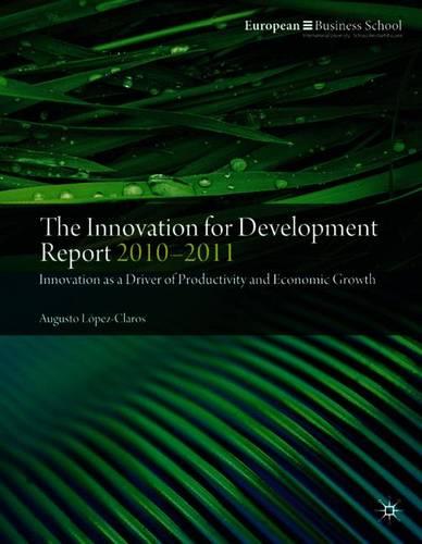 The Innovation for Development Report 2010–2011