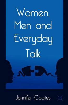 Women, Men and Everyday Talk