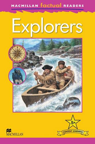 Macmillan Factual Readers: Explorers