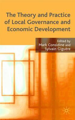 The Theory and Practice of Local Governance and Economic Development