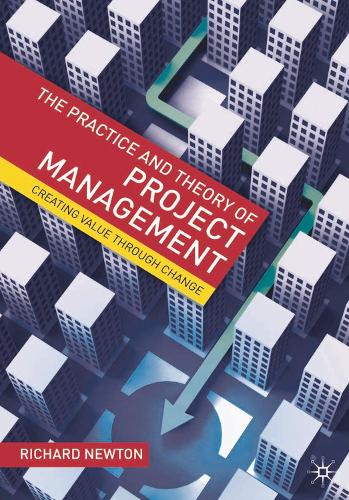The Practice and Theory of Project Management
