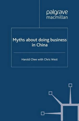 Myths about doing business in China