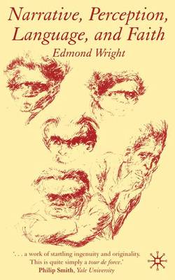 Narrative, Perception, Language and Faith