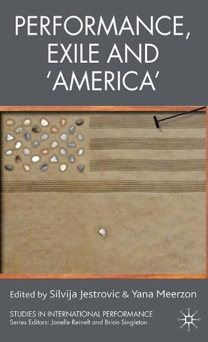Performance, Exile and ‘America’