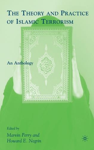 The Theory and Practice of Islamic Terrorism