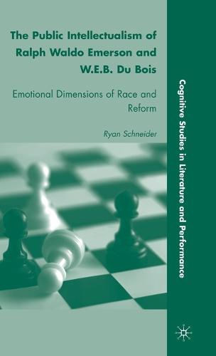 The Public Intellectualism of Ralph Waldo Emerson and W.E.B. Du Bois