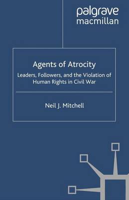 Agents of Atrocity