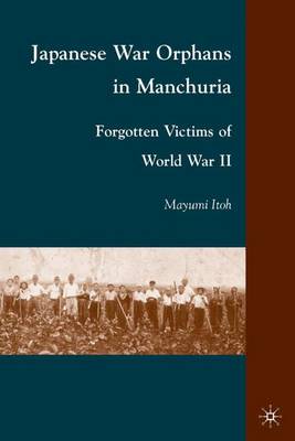 Japanese War Orphans in Manchuria