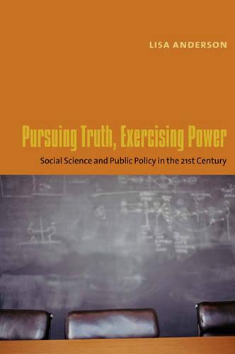 Pursuing Truth, Exercising Power