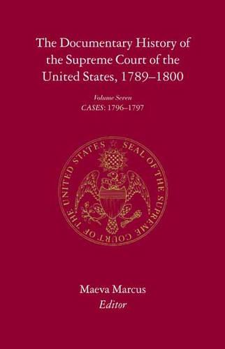The Documentary History of the Supreme Court of the United States, 1789-1800