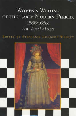 Women's Writing of the Early Modern Period, 1588-1688