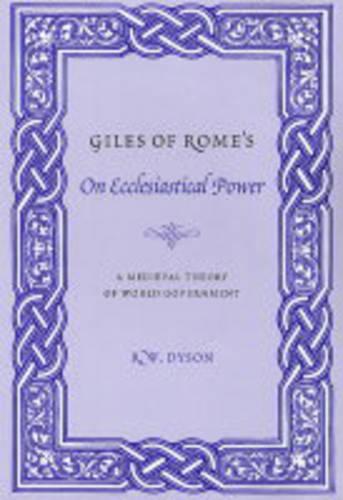 Giles of Rome's On Ecclesiastical Power