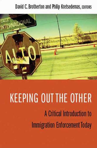 Keeping Out the Other