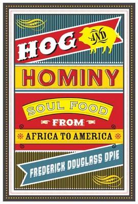 Hog and Hominy