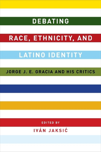 Debating Race, Ethnicity, and Latino Identity
