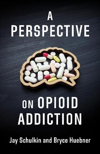 A Perspective on Opioid Addiction