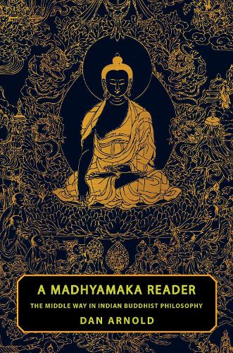 A Madhyamaka Reader