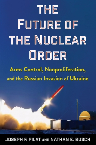 The Future of the Nuclear Order