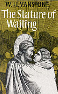 The Stature of Waiting