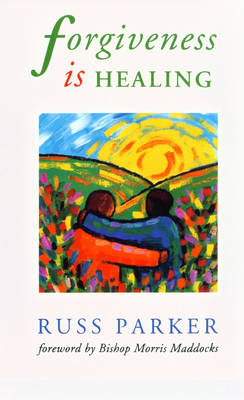 Forgiveness is Healing