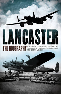 Lancaster: the Biography