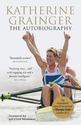 Katherine Grainger: The Autobiography